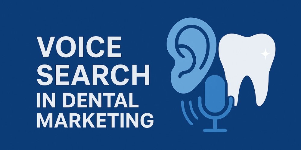 How Voice Search Is Changing the Way Patients Find Your Dental Practice